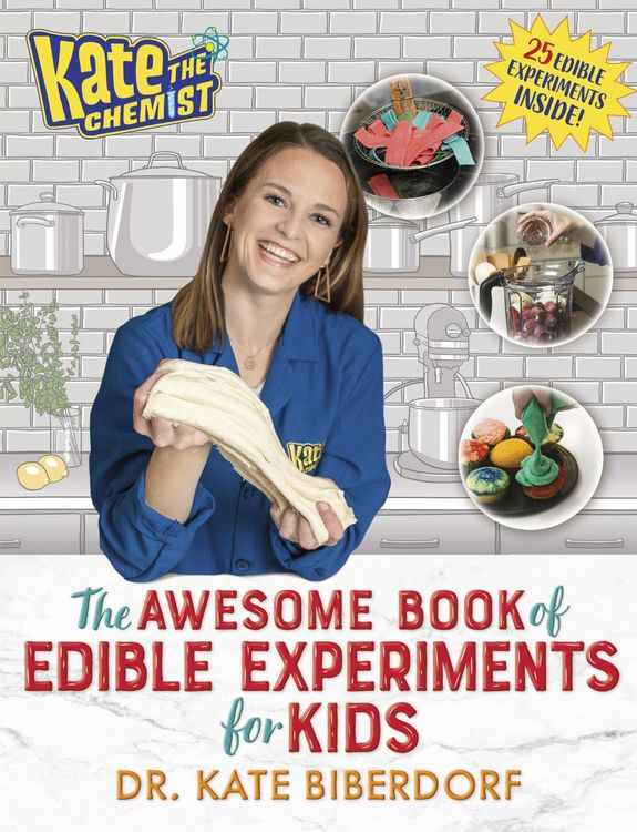 Produktbild: Kate the Chemist: The Awesome Book of Edible Experiments for Kids