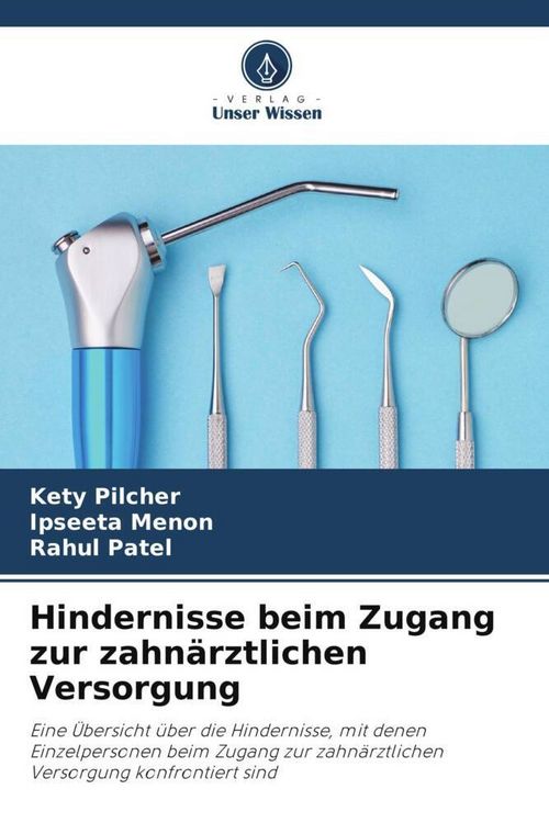 Produktbild: Hindernisse beim Zugang zur zahn&auml;rztlichen Versorgung
