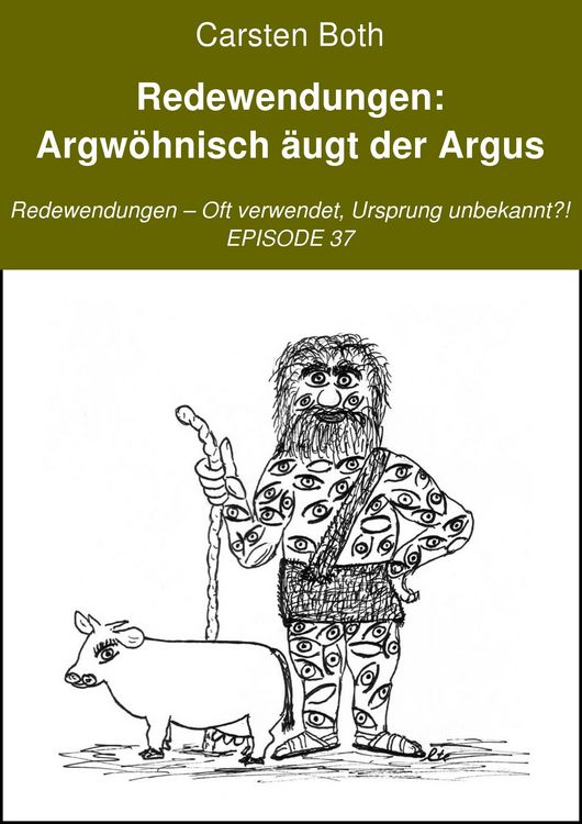 Produktbild: Redewendungen: Argw&ouml;hnisch &auml;ugt der Argus