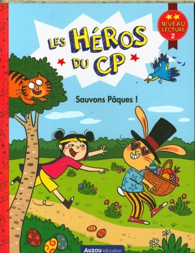 Produktbild: Les h&eacute;ros du CP. Sauvons P&acirc;ques ! : niveau lecture 2
