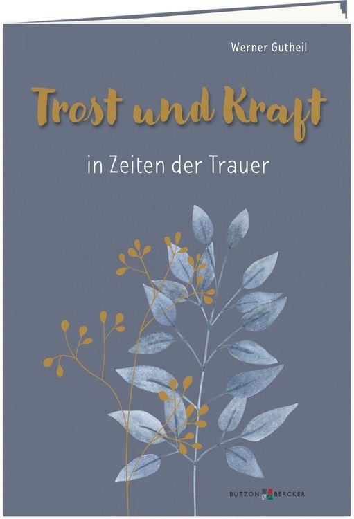 Produktbild: Trost und Kraft in Zeiten der Trauer