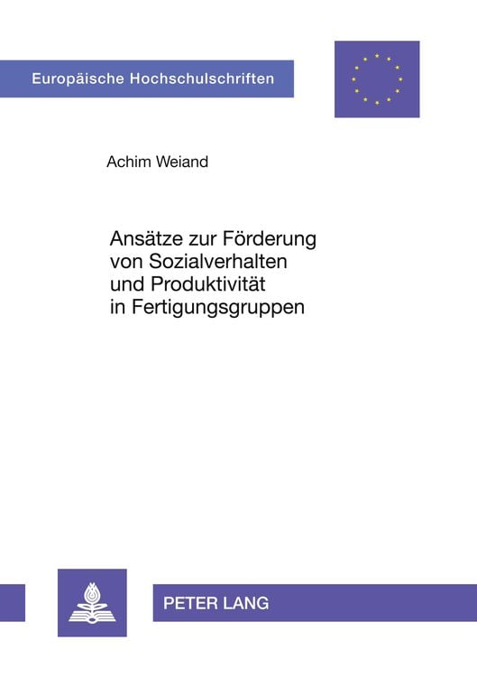 Produktbild: Ansätze zur Förderung von Sozialverhalten und Produktivität in Fertigungsgruppen