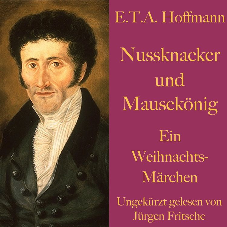 Produktbild: E. T. A. Hoffmann: Nussknacker und Mausek&ouml;nig