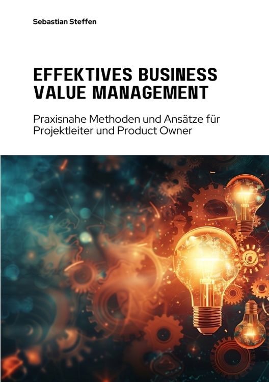 Produktbild: Effektives Business Value Management