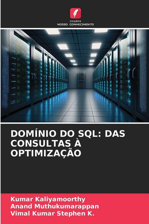 Produktbild: Dom&iacute;nio Do Sql: das Consultas &Agrave; Optimiza&ccedil;&atilde;o