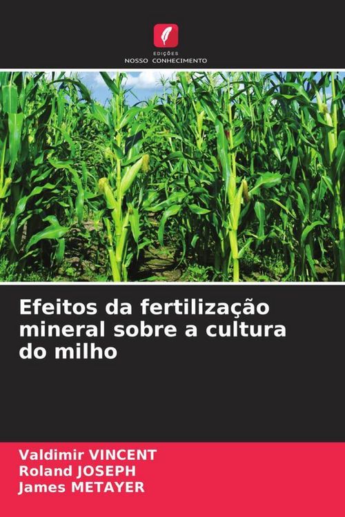 Produktbild: Vincent, V: Efeitos da fertiliza&ccedil;&atilde;o mineral sobre a cultura