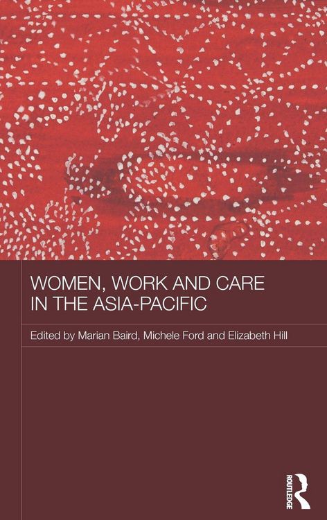 Produktbild: Women, Work and Care in the Asia-Pacific