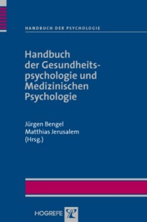 Bild vom Artikel Handbuch der Gesundheitspsychologie und Medizinischen Psychologie vom Autor Jürgen Bengel