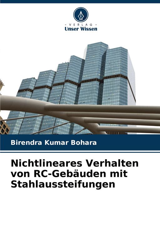 Produktbild: Nichtlineares Verhalten von RC-Geb&auml;uden mit Stahlaussteifungen