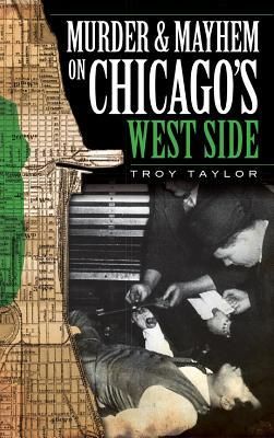 Produktbild: Murder & Mayhem on Chicago's West Side