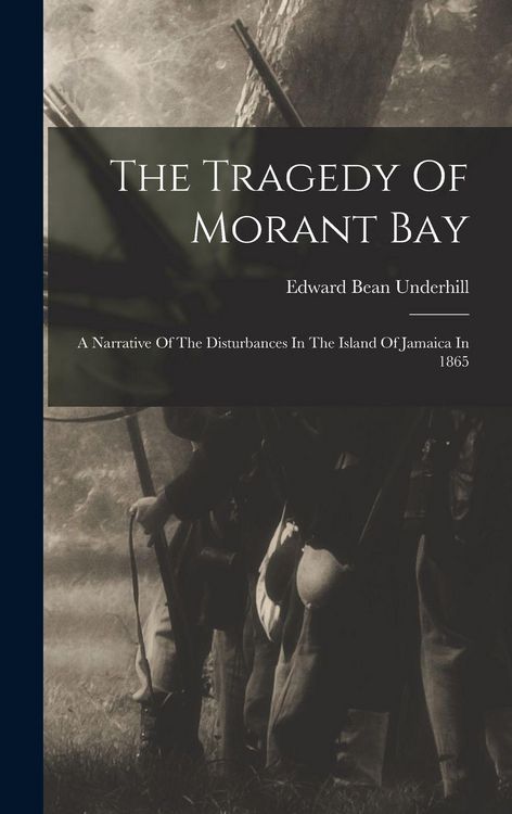 Produktbild: The Tragedy Of Morant Bay
