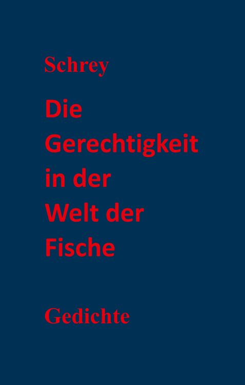 Produktbild: Die Gerechtigkeit in der Welt der Fische
