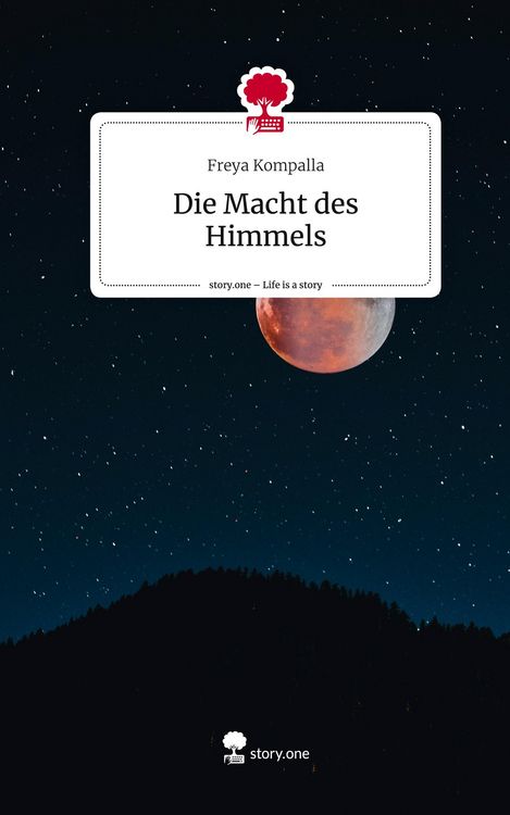 Produktbild: Die Macht des Himmels. Life is a Story - story.one