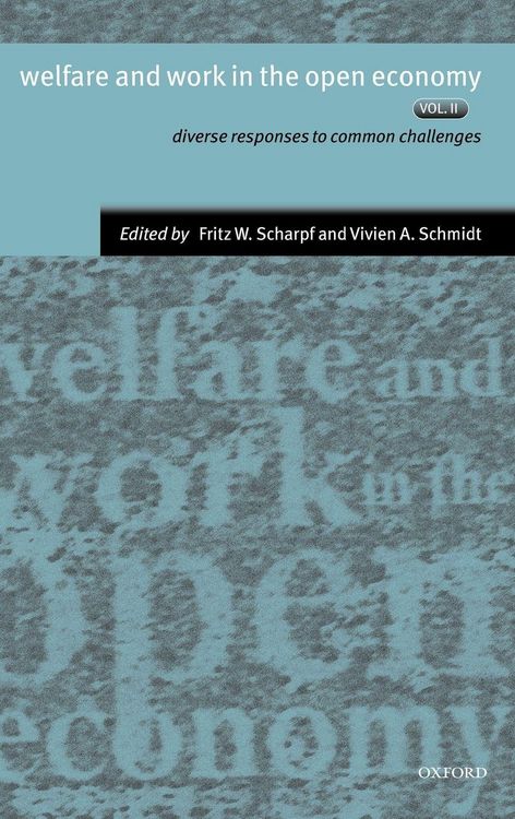 Produktbild: Welfare and Work in the Open Economy Vol. 2 ' Diverse Responses to Common Challenges '