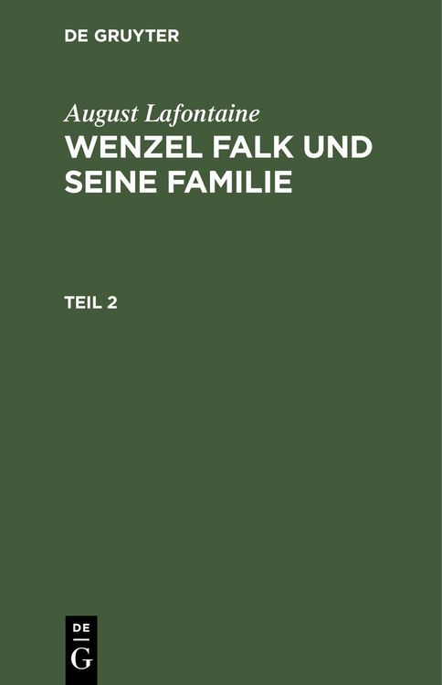 Produktbild: August Lafontaine: Wenzel Falk und seine Familie. Teil 2