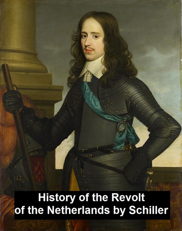 Produktbild: History of the Revolt in the Netherlands