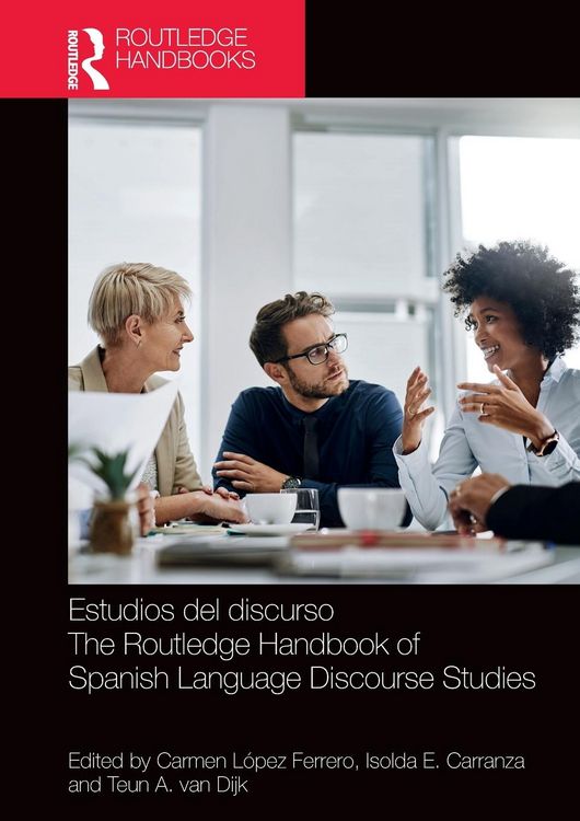 Produktbild: Estudios del discurso / The Routledge Handbook of Spanish Language Discourse Studies