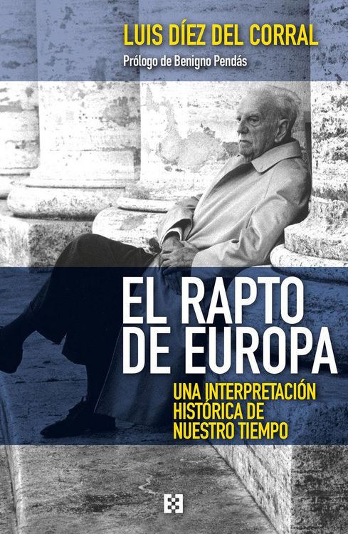 Produktbild: El rapto de Europa : una interpretaci&oacute;n hist&oacute;rica de nuestro tiempo