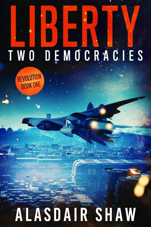 Produktbild: Liberty (Two Democracies: Revolution, #1)