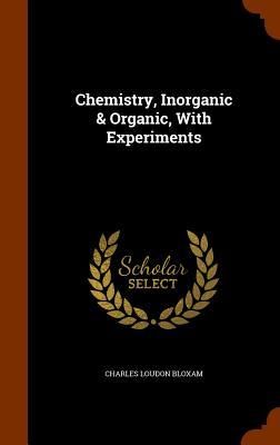 Produktbild: Chemistry, Inorganic & Organic, With Experiments