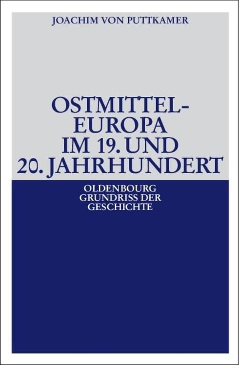 Produktbild: Ostmitteleuropa im 19. und 20. Jahrhundert