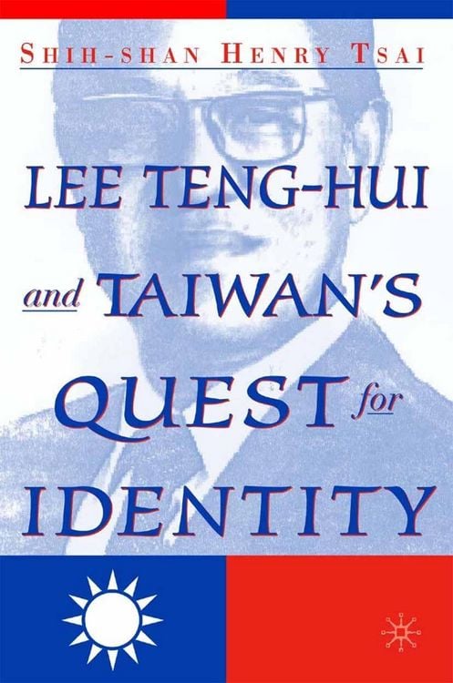 Produktbild: Lee Teng-hui and Taiwan's Quest for Identity