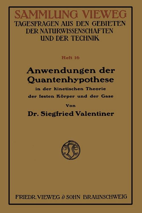 Produktbild: Anwendungen der Quantenhypothese in der kinetischen Theorie der festen K&ouml;per und der Gase