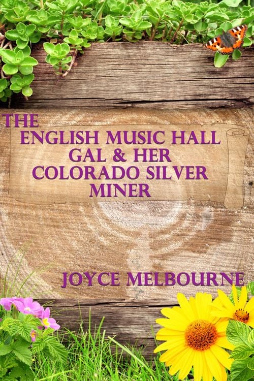 Produktbild: The English Music Hall Gal & Her Colorado Silver Miner