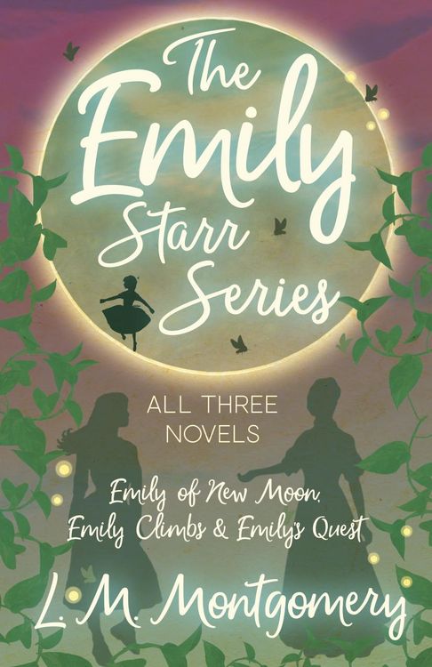 Produktbild: The Emily Starr Series; All Three Novels