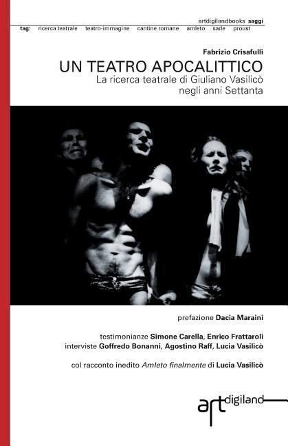 Produktbild: Un teatro apocalittico: La ricerca teatrale di Giuliano Vasilic&ograve; negli anni Settanta