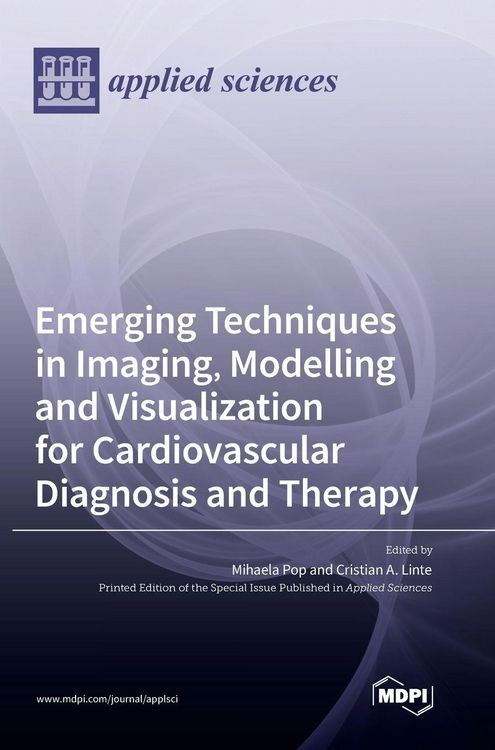 Produktbild: Emerging Techniques in Imaging, Modelling and Visualization for Cardiovascular Diagnosis and Therapy