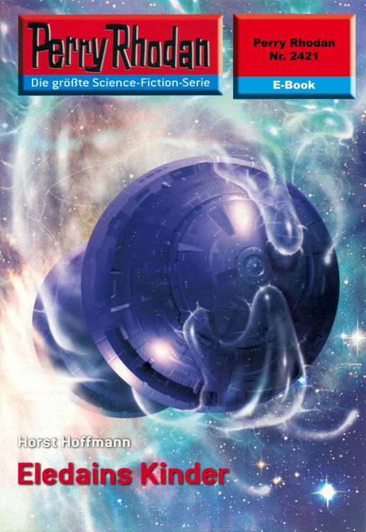 Produktbild: Perry Rhodan 2421: Eledains Kinder