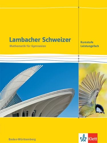 Produktbild: Lambacher Schweizer Mathematik Kursstufe - Leistungsfach. Schulbuch Klassen 11/12. Ausgabe Baden-W&uuml;rttemberg
