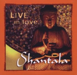 Produktbild: Shantala: Live in Love