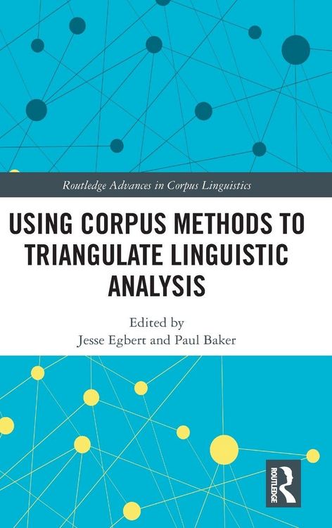 Produktbild: Using Corpus Methods to Triangulate Linguistic Analysis
