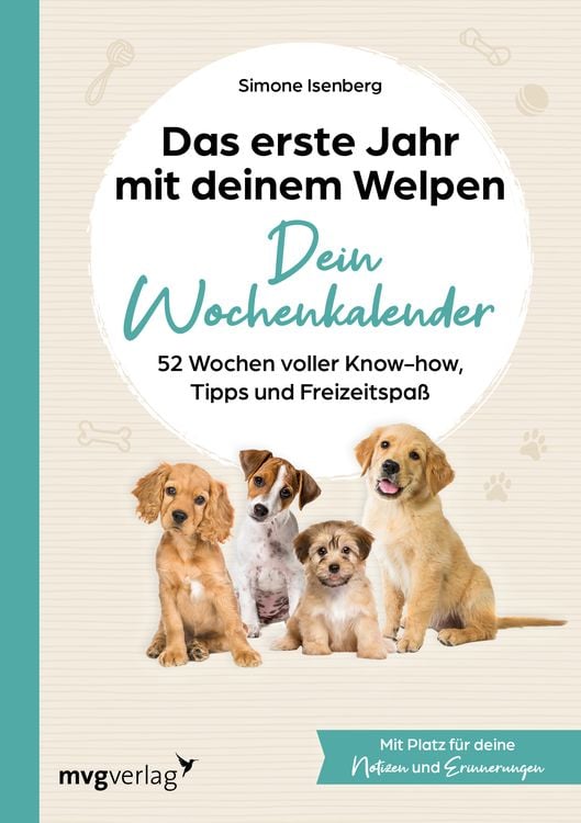 Produktbild: Das erste Jahr mit deinem Welpen &ndash; dein Wochenkalender