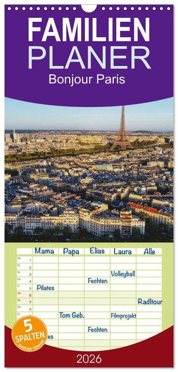 Produktbild: Familienplaner 2026 - Bonjour Paris mit 5 Spalten (Wandkalender, 21 x 45 cm) CALVENDO