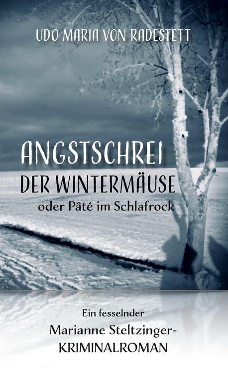 Produktbild: Angstschrei der Winterm&auml;use oder P&acirc;t&eacute; im Schlafrock