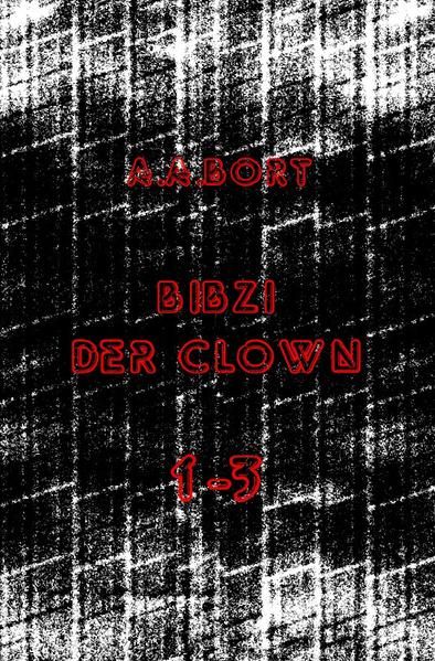 Produktbild: Bibzi der Clown 1-3