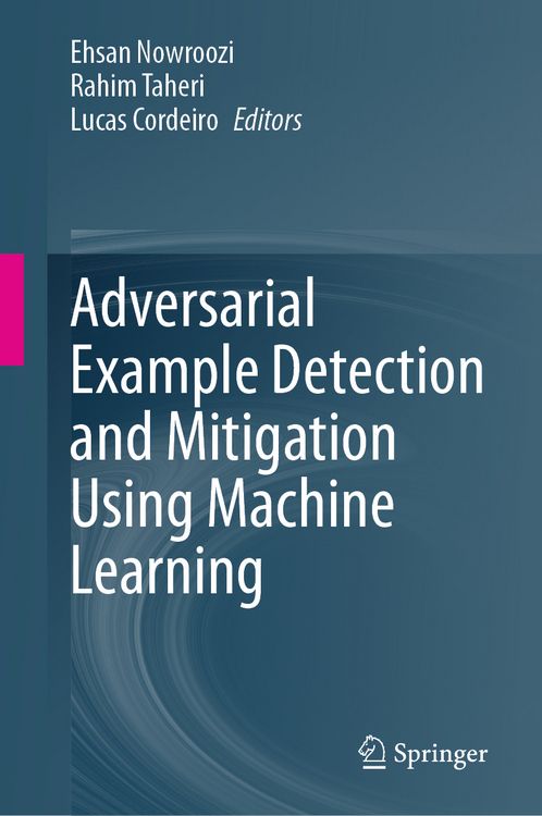 Produktbild: Adversarial Example Detection and Mitigation Using Machine Learning
