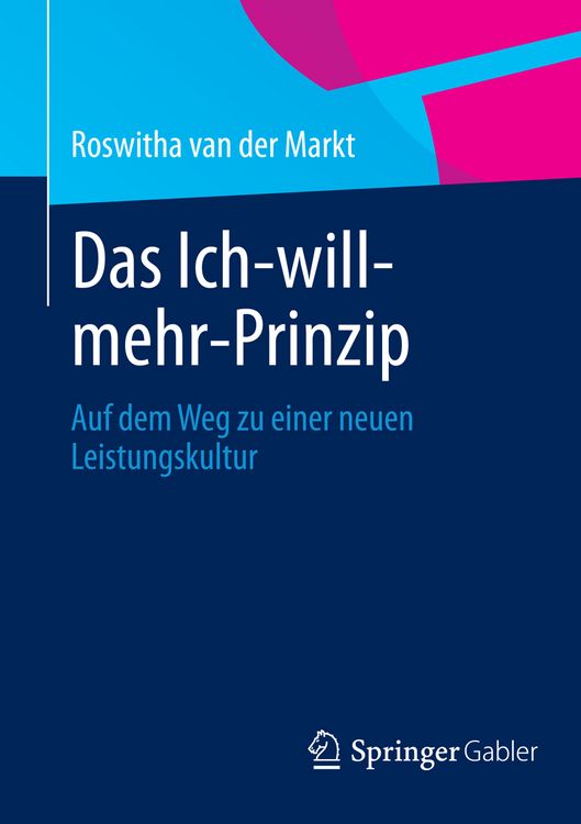 Produktbild: Das Ich-will-mehr-Prinzip