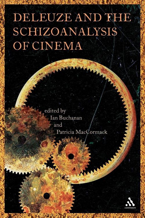 Produktbild: Deleuze and the Schizoanalysis of Cinema