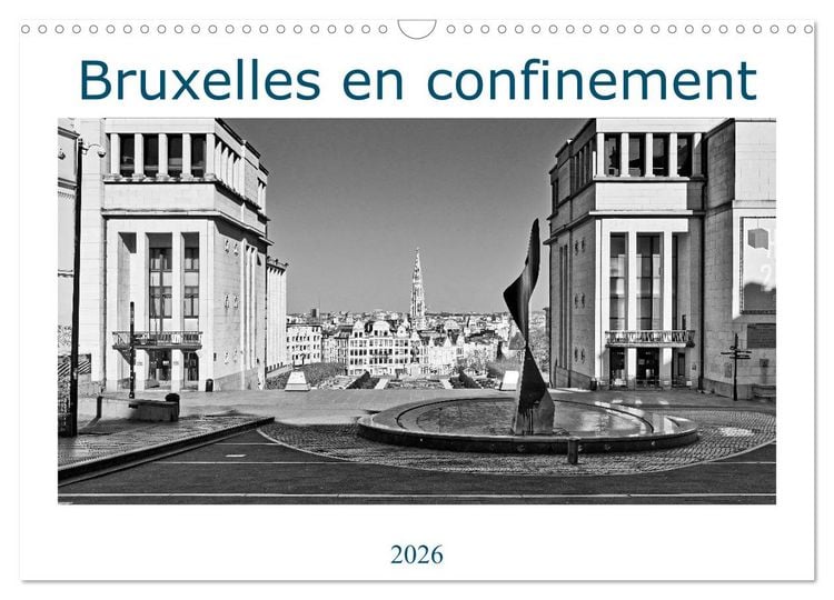 Produktbild: Bruxelles en confinement (Calendrier mural 2026 DIN A3 vertical), CALVENDO calendrier mensuel