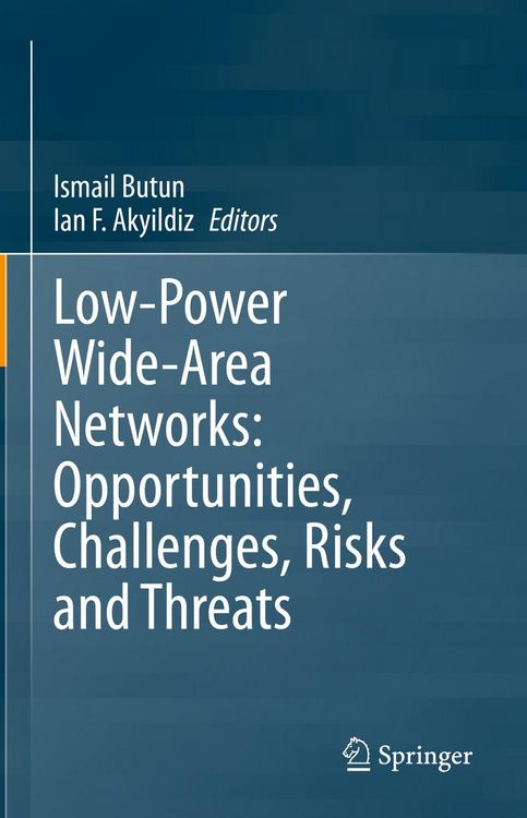 Produktbild: Low-Power Wide-Area Networks: Opportunities, Challenges, Risks and Threats