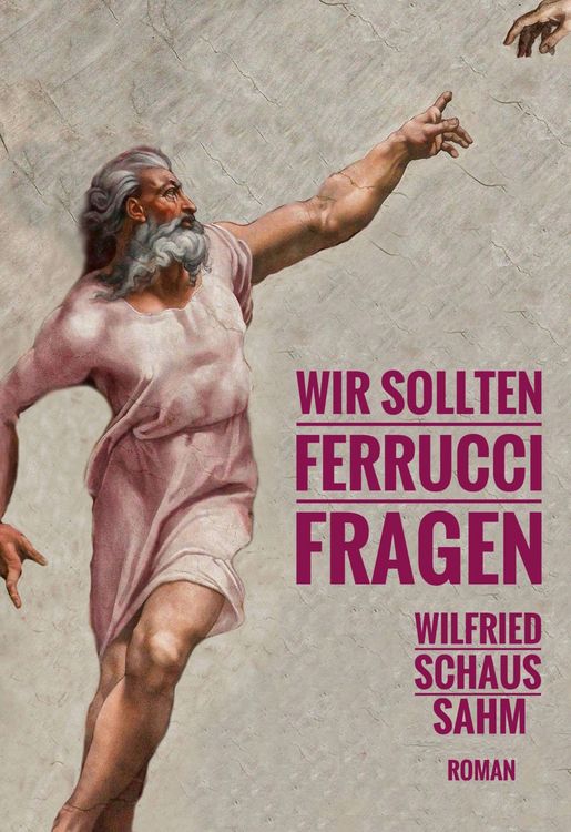 Produktbild: Wir sollten Ferrucci fragen