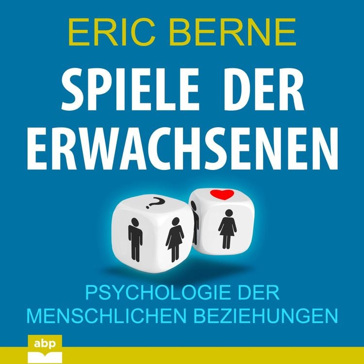 Bild vom Artikel Spiele der Erwachsenen vom Autor Eric Berne