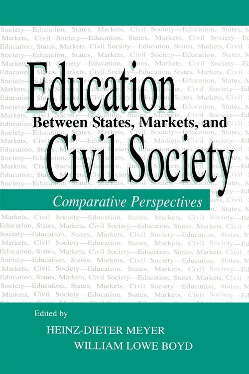 Produktbild: Education Between State, Markets, and Civil Society