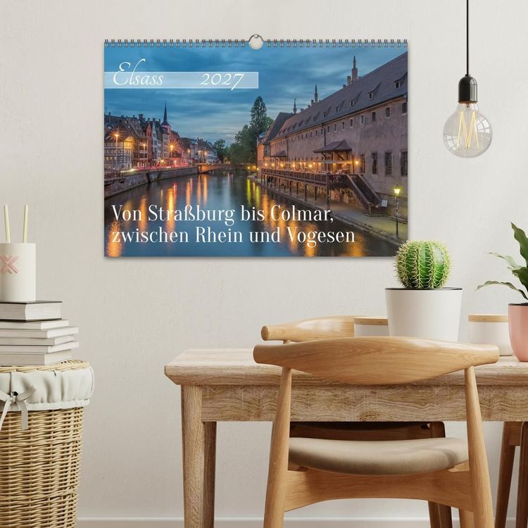 Produktbild: Elsass - von Stra&szlig;burg bis Colmar, zwischen Rhein und Vogesen (Wandkalender 2027 DIN A3 quer), CALVENDO Monatskalender