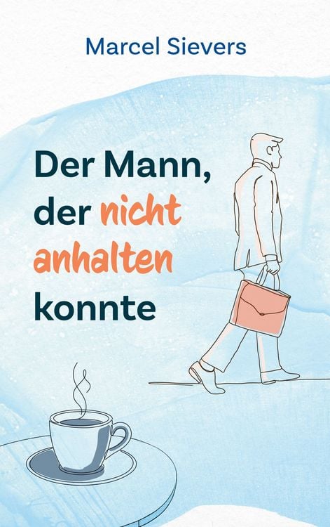 Produktbild: Der Mann, der nicht anhalten konnte