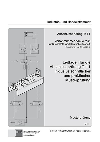 Produktbild: PAL-Leitfaden Abschlusspr&uuml;fung Teil 1 Verfahrensmechaniker/-in f&uuml;r Kunststoff- und Kautschuktechnik (1940)